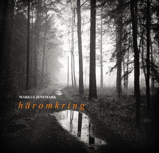 Ver h ä r o m k r i n g por MARKUS JENEMARK