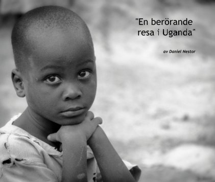 "En berörande resa i Uganda" book cover