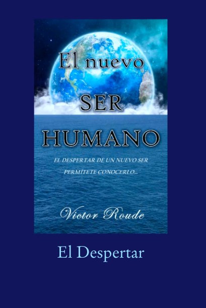 Bekijk El Nuevo Ser Humano op Victor Roude