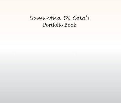 Samantha Di Cola's Portfolio book cover
