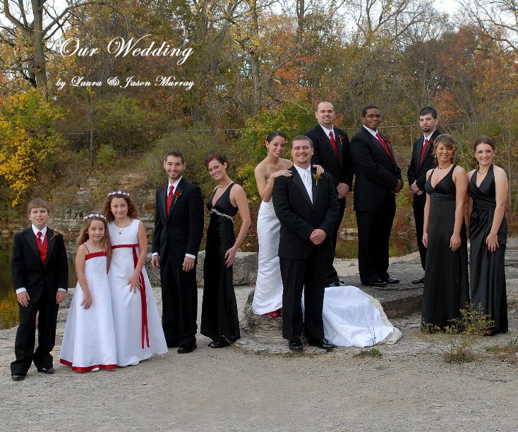 View Our Wedding by Laura & Jason Murray by balcarls
