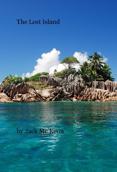 View The Lost Island by Jack Mc Keon