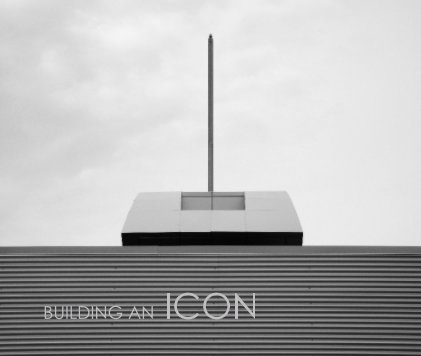 BUILDING AN ICON book cover