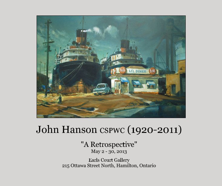 View John Hanson CSPWC (1920-2011) by Earls Court Gallery 215 Ottawa Street North, Hamilton, Ontario