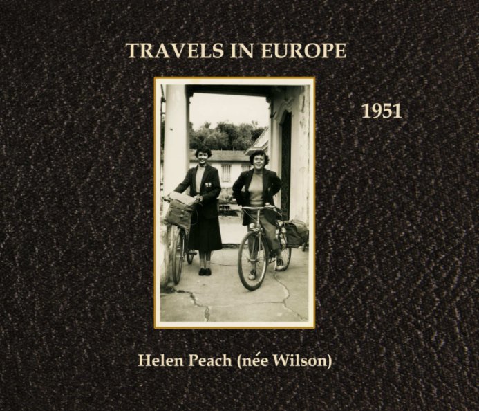 Travels in Europe 1951 nach Hele Peach (nee Wilson anzeigen