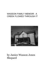 WASSON FAMILY MEMOIR: A CREEK FLOWED THROUGH IT book cover