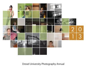 Drexel Photography Annual 2013 book cover