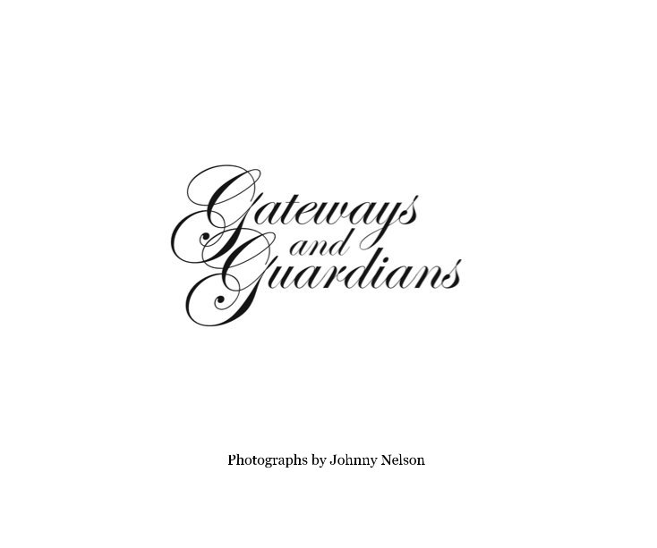View Gateways and Guardians by Johnny Nelson