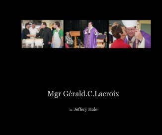 Mgr Gérald.C.Lacroix book cover