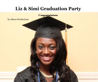 Liz & Simi Graduation Party book cover
