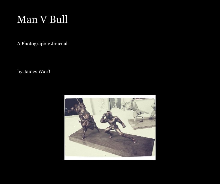 View Man V Bull by James Ward