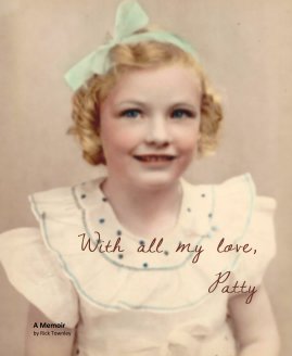 With all my love, Patty book cover