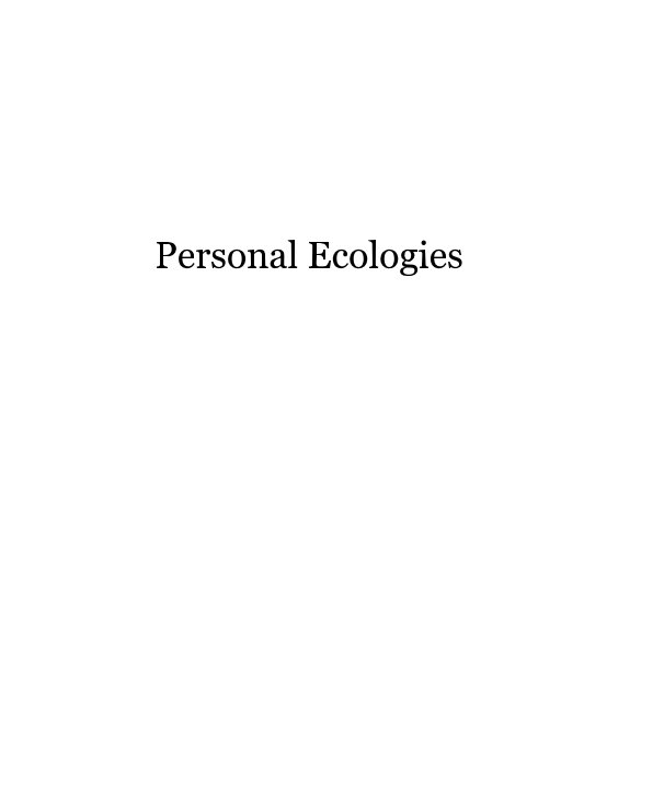 Ver Personal Ecologies por luxe64