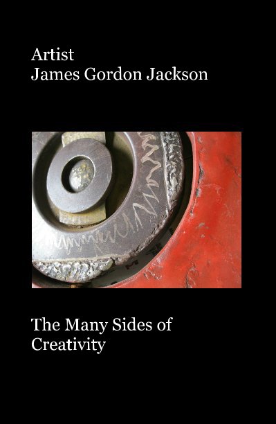 View Artist James Gordon Jackson by The Many Sides of Creativity