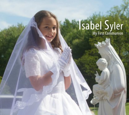 Isabel Syler's First Communion book cover