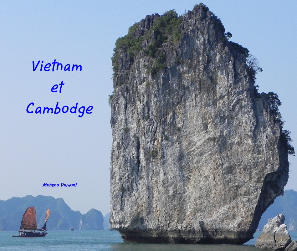 View Vietnam et Cambodge by Moreno Dumont
