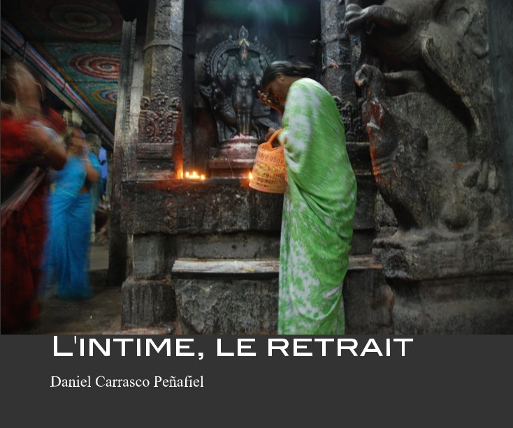 View L'intime, le retrait by Daniel Carrasco Peñafiel