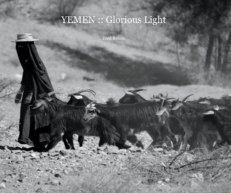 View YEMEN :: Glorious Light by Fred Relaix