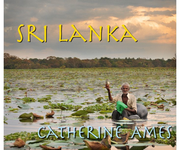 View Sri Lanka by Catherine Ames