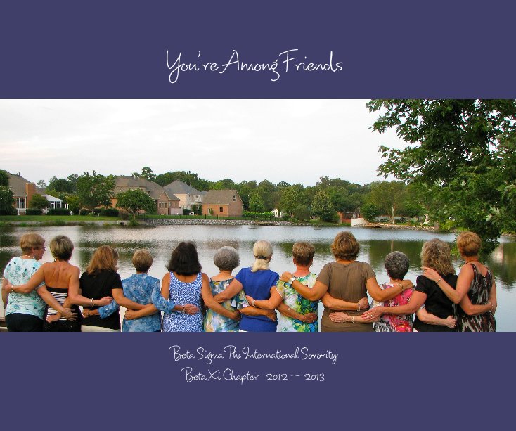 View You're Among Friends by Diane Capron