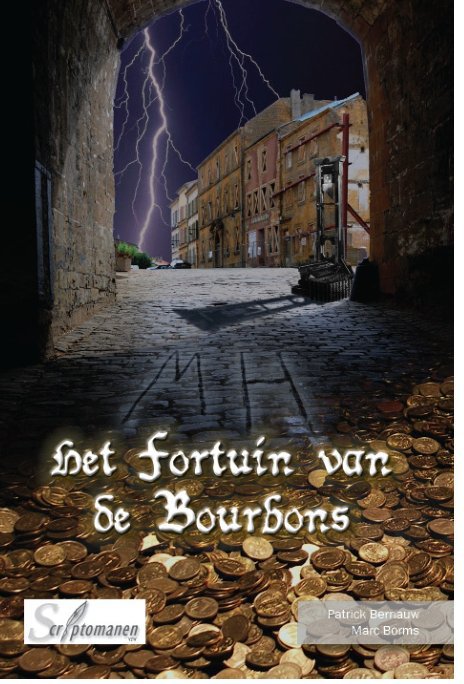 View Het Fortuin van de Bourbons by Patrick Bernauw & Marc Borms