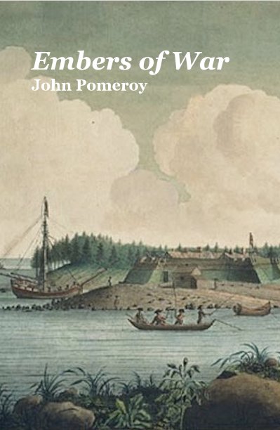 View Embers of War by John Pomeroy