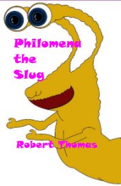 Philomena the Slug book cover
