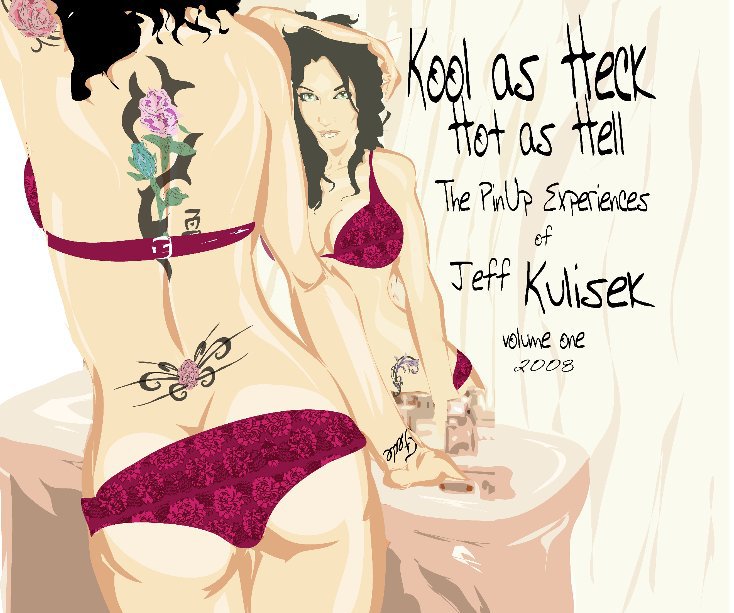 View KOOL AS HECK Hot as Hell Volume 1 by Jeff Kulisek