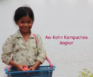 Aw Kohn Kampuchea Angkor book cover