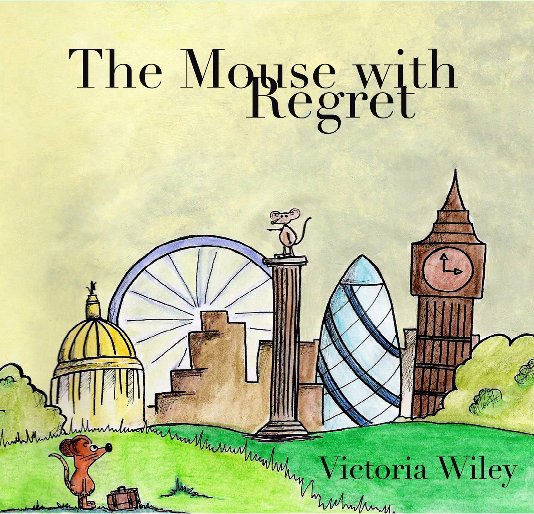 View The Mouse With Regret by Victoria Wiley