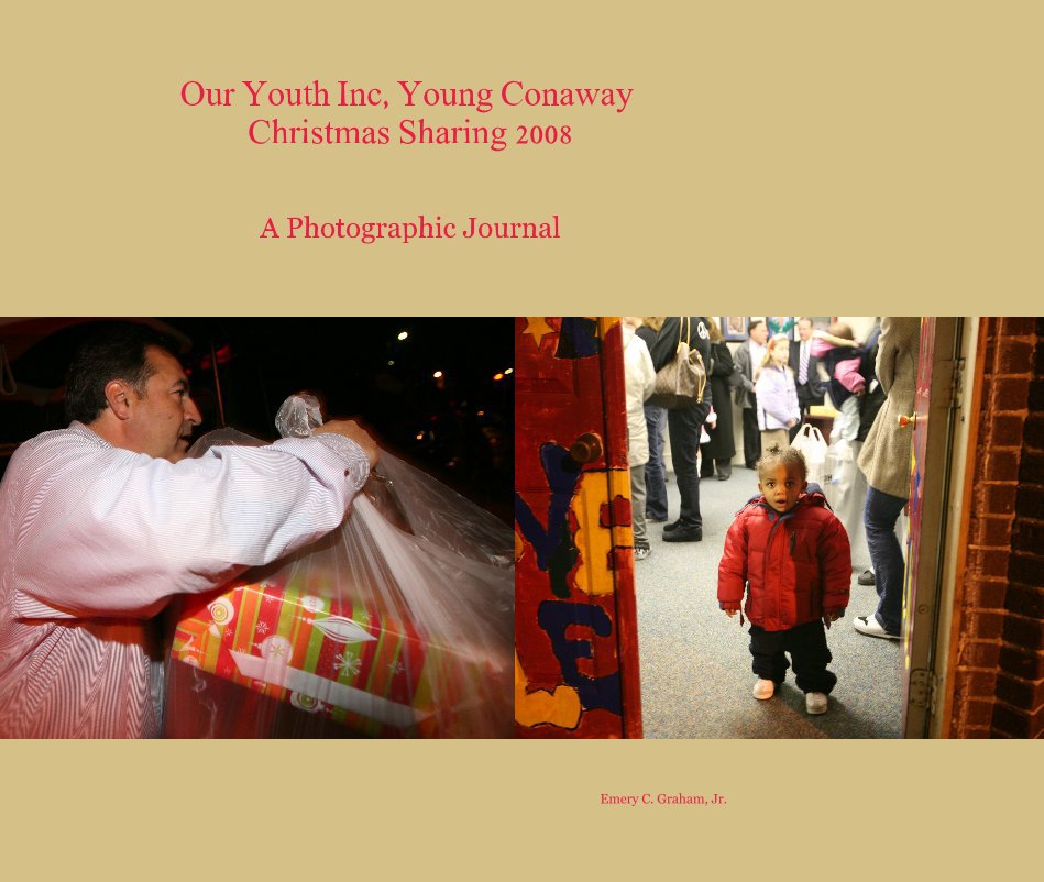 View Our Youth Inc, Young Conaway Christmas Sharing 2008 by Emery C. Graham, Jr.