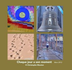 Chaque jour a son moment / Mars 2013 book cover