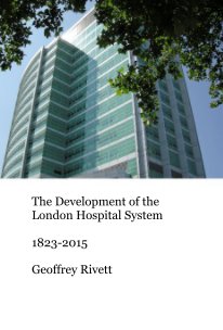 The Development of the London Hospital System 1823-2015 book cover