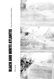 BLACK AND WHITE ATLANTIS Zine 23/45 book cover