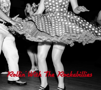 Rollin' With The Rockabillies book cover
