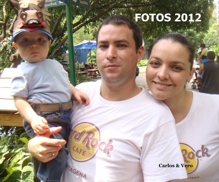 Bekijk Fotos 2012 op Carlos, Vero & Camilo