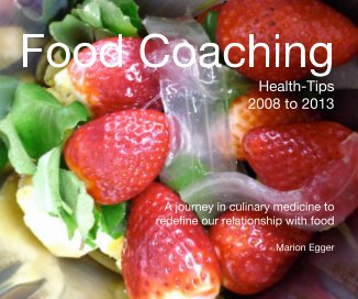 Food Coaching Health-Tips 2008 to 2013 book cover