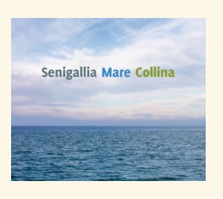 Senigallia Mare Collina book cover