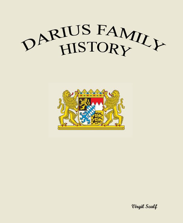 Visualizza Darius Family History di Virgil Scalf