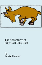 The Adventures of Silly Goat Billy Goat book cover