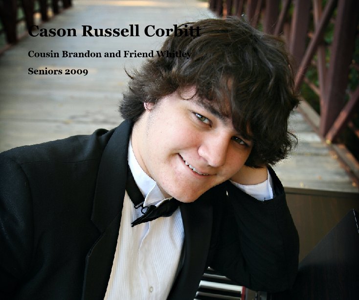 View Cason Russell Corbitt by Seniors 2009