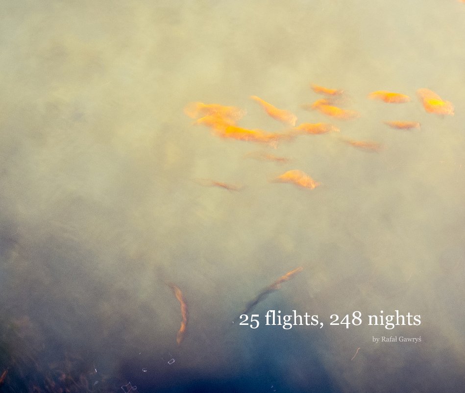 Ver 25 flights, 248 nights por Rafał Gawryś
