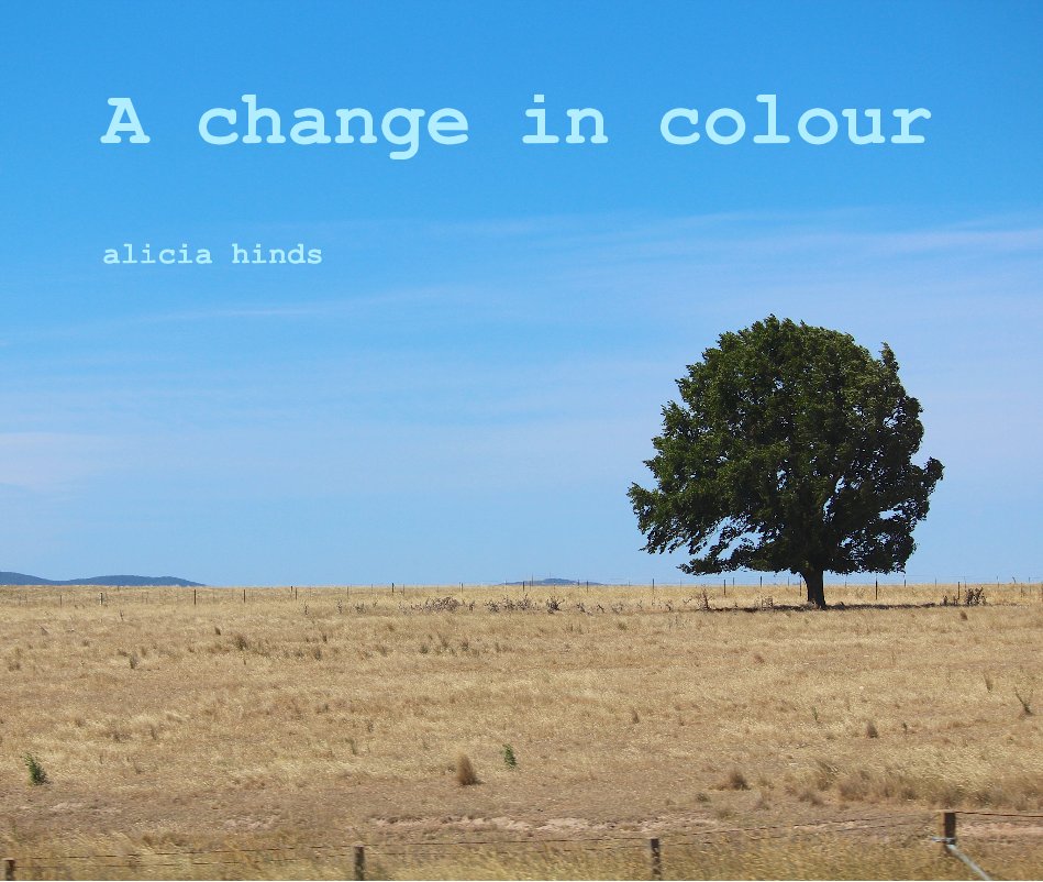 Ver A change in colour por alicia hinds