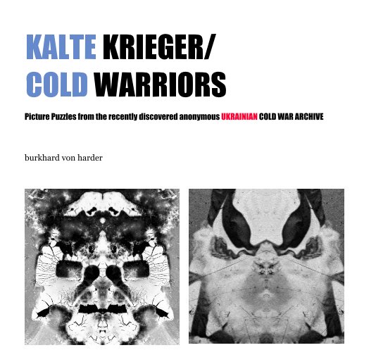 Bekijk KALTE KRIEGER/ COLD WARRIORS op burkhard von harder