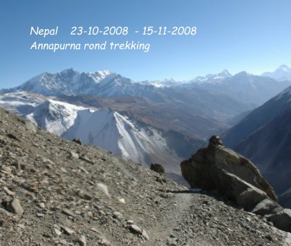 Nepal 23-10-2008 - 15-11-2008 Annapurna rond trekking book cover