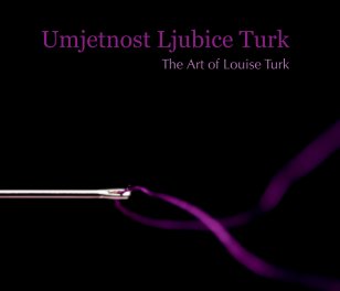 Umjetnost Ljubice Turk book cover