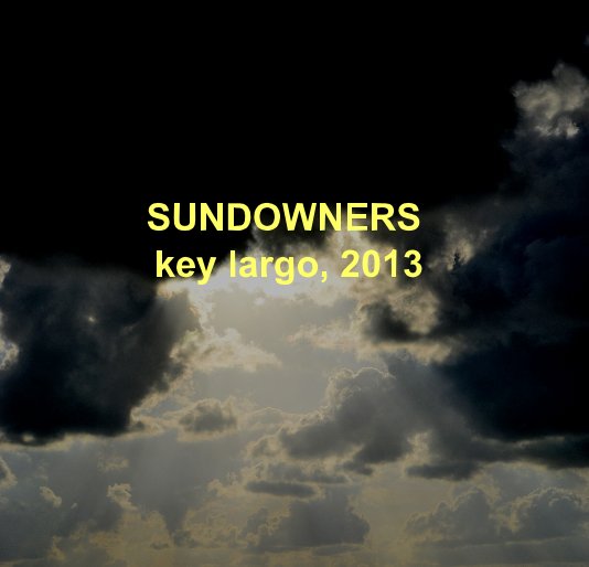 Visualizza SUNDOWNERS key largo, 2013 di aurorita22