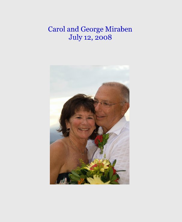 Carol and George Miraben
July 12, 2008 nach gmiraben anzeigen