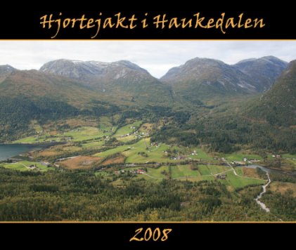 Hjortejakt i Haukedalen 2008 book cover