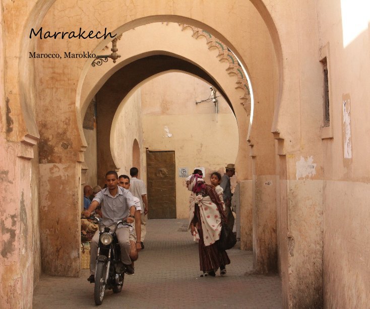 View Marrakech by giuggio